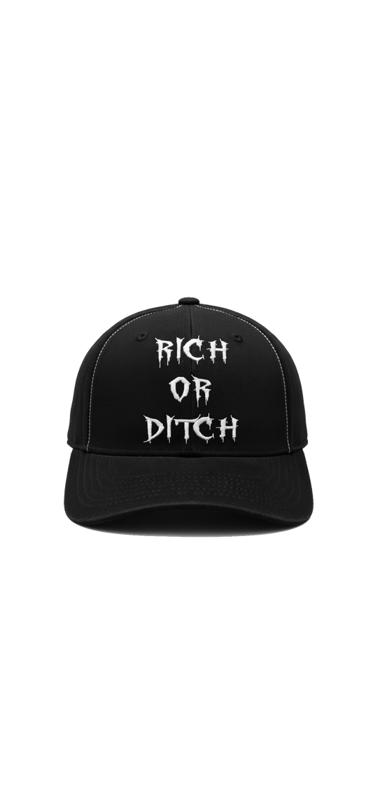 RICH OR DITCH